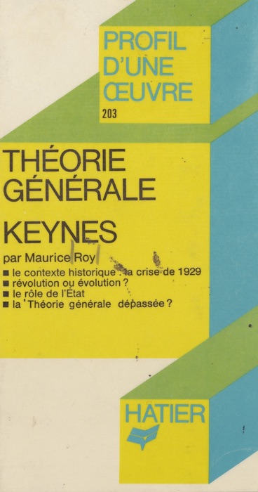 Théorie générale, Keynes