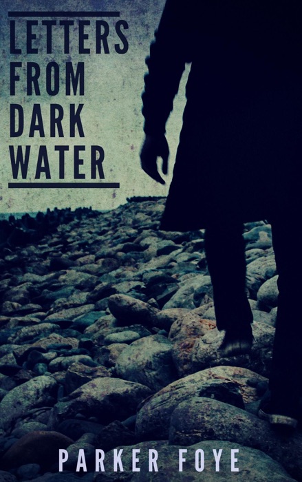 Letters From Dark Water