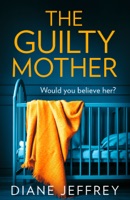 The Guilty Mother - GlobalWritersRank