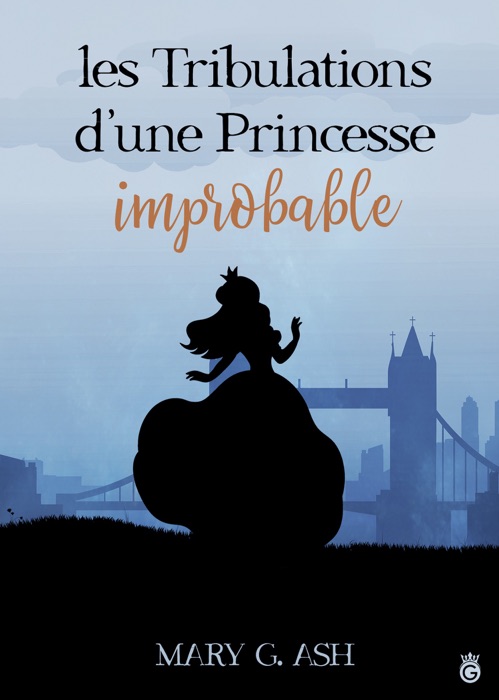 Les Tribulations d'une Princesse Improbable