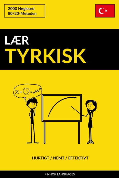 Lær Tyrkisk: Hurtigt / Nemt / Effektivt: 2000 Nøgleord
