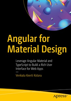 Angular for Material Design - Venkata Keerti Kotaru