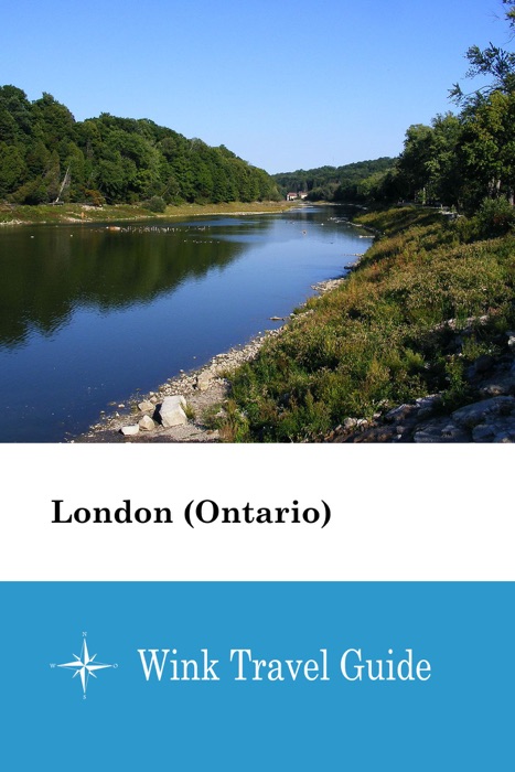 London (Ontario) - Wink Travel Guide