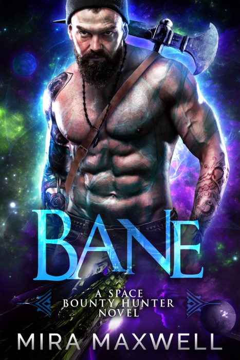 Bane (A Space Bounty Hunter Novel)