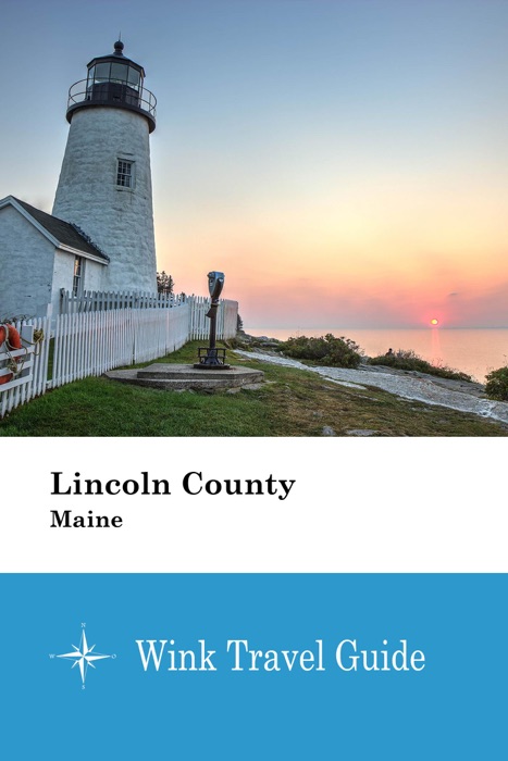 Lincoln County (Maine) - Wink Travel Guide