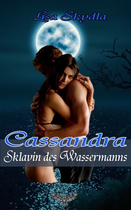 Cassandra - Sklavin des Wassermanns