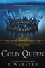 K. Webster & Sinister Collections - Cold Queen: A Dark Retelling artwork