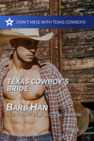 Barb Han - Texas Cowboy's Bride artwork