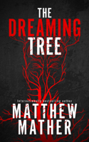 Matthew Mather - The Dreaming Tree artwork