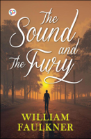 William Faulkner & GP Editors - The Sound and the Fury artwork