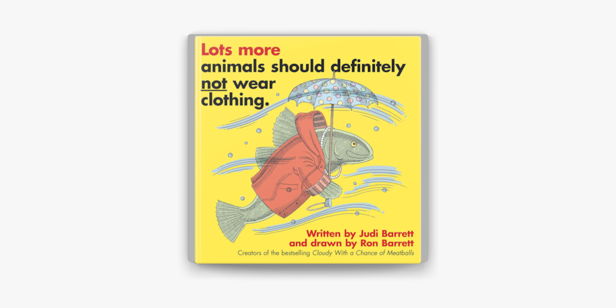 Lots More Animals Should Definitely Not Wear Clothing. on Apple Books