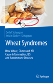 Wheat Syndromes - Detlef Schuppan & Kristin Gisbert-Schuppan