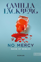 Camilla Läckberg - No Mercy. Rache ist weiblich artwork
