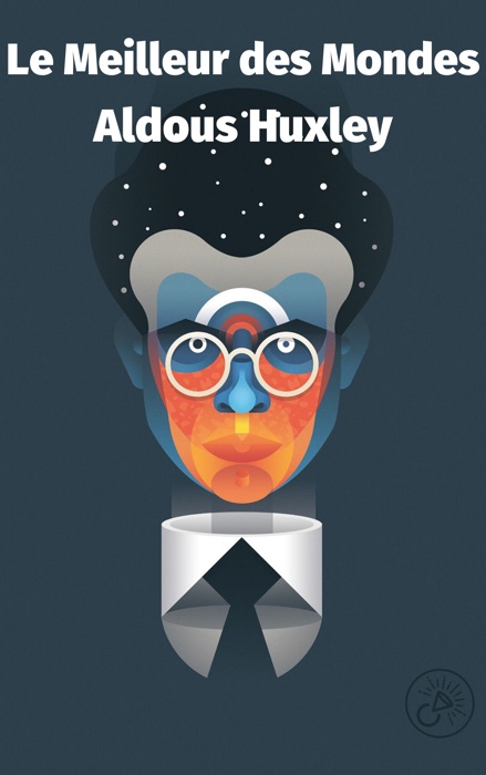 Le Meilleur des Mondes