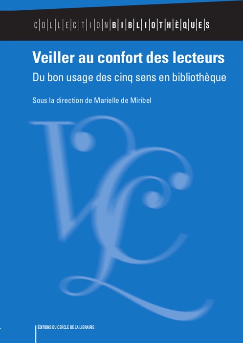 Veiller au confort des lecteurs