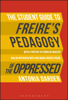 Antonia Darder - The Student Guide to Freire's 'Pedagogy of the Oppressed' artwork