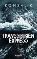 Heinz G. Konsalik - Transsibirien-Express artwork