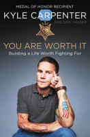 Kyle Carpenter & Don Yaeger - You Are Worth It artwork