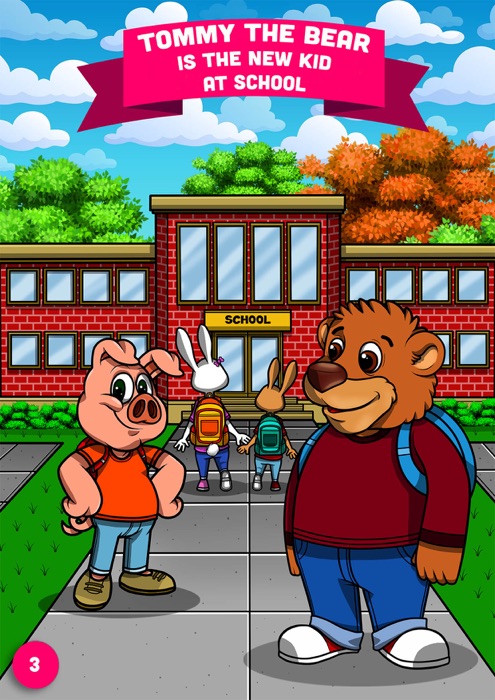 Tommy the Bear is the new kid at school