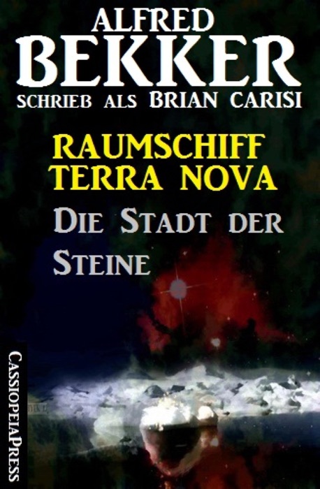 Raumschiff Terra Nova - Die Stadt der Steine