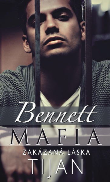 Bennett Mafia : Zakázaná láska