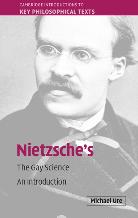 Nietzsche’s The Gay Science