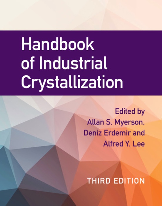 Handbook of Industrial Crystallization