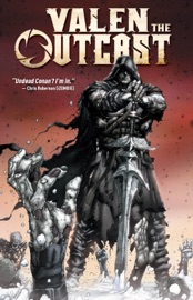 Valen the Outcast Vol. 1 - Michael Alan Nelson by  Michael Alan Nelson PDF Download