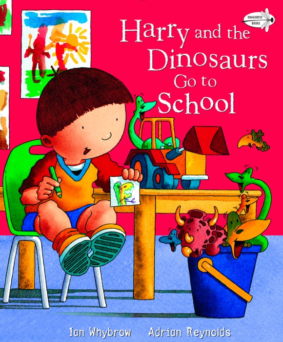 Harry and the Dinosaurs Go To School