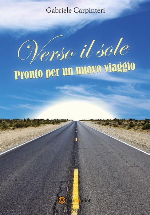 Verso il sole - Pronto per un nuovo viaggio