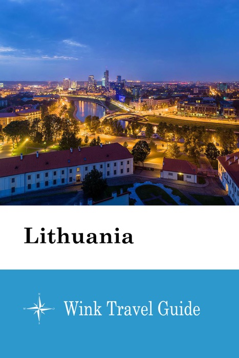 Lithuania - Wink Travel Guide