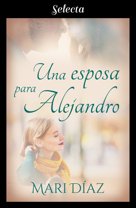 Una esposa para Alejandro