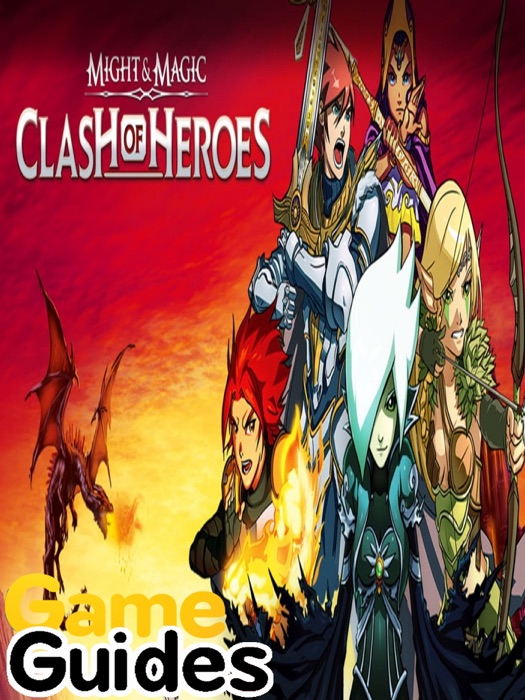 Might & Magic Clash of Heroes Game Guide & Walkthrough