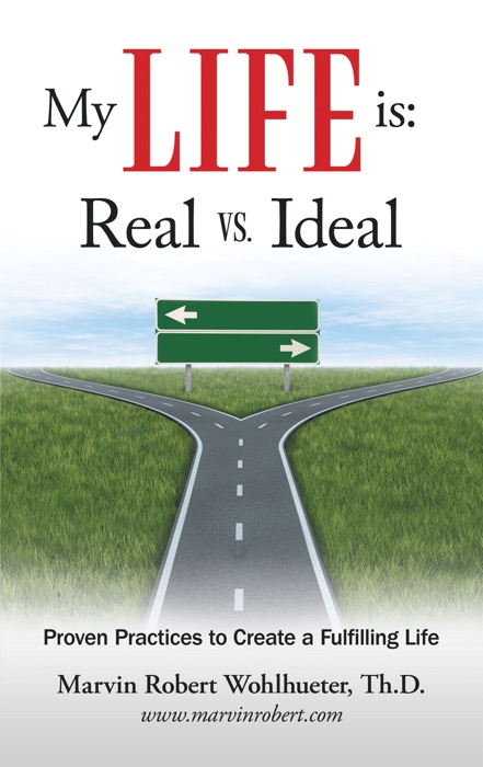 My Life Is: Real Vs. Ideal