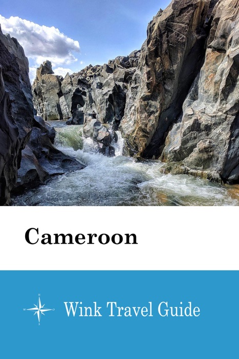 Cameroon  - Wink Travel Guide