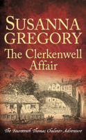 Susanna Gregory - The Clerkenwell Affair artwork