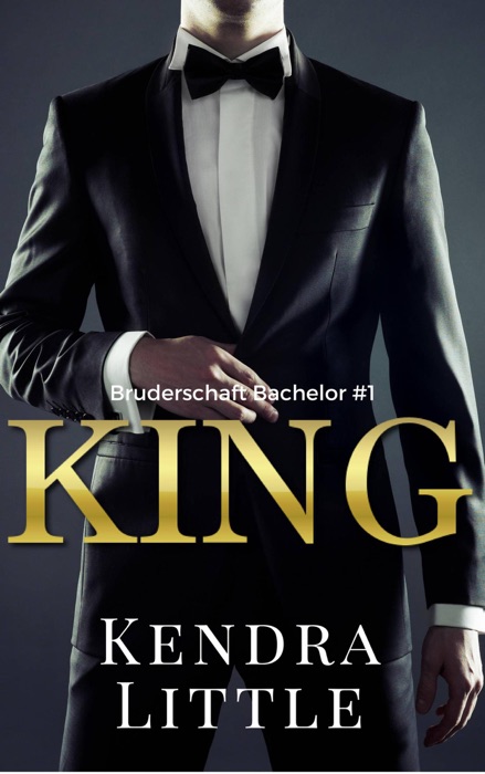 KING - Bruderschaft Bachelor #1