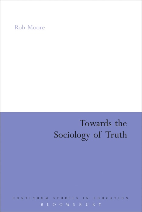 Towards the Sociology of Truth