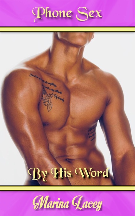 Phone Sex: By His Word