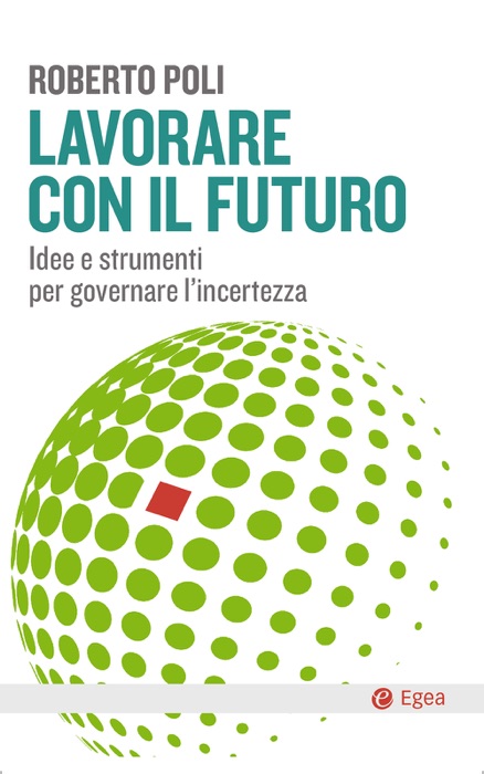 Lavorare con il futuro