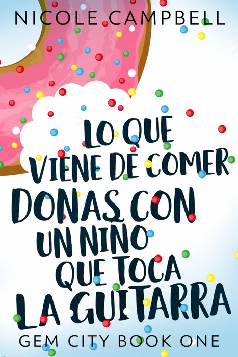 Lo que viene de comer donas con un niño que toca la guitarra