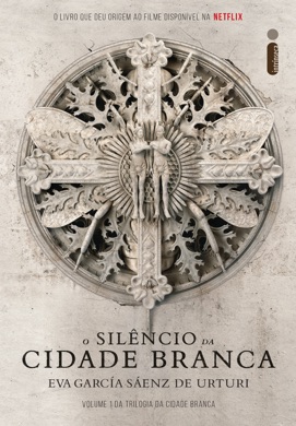 Capa do livro O Silêncio da Cidade Branca de Eva García Sáenz de Urturi