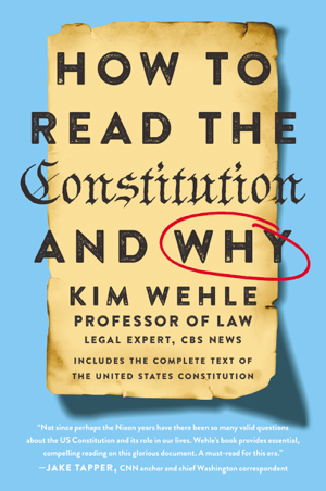 Read & Download How to Read the Constitution--and Why Book by Kim Wehle Online