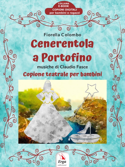 Cenerentola a Portofino