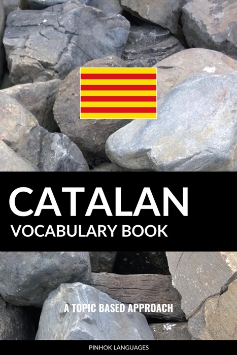 Catalan Vocabulary Book: A Topic Based Approach