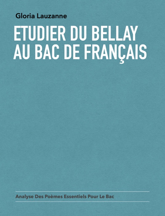 Etudier Du Bellay au Bac de français