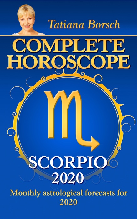 Complete Horoscope SCORPIO 2020