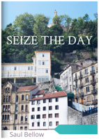 Saul Bellow - Seize the Day artwork