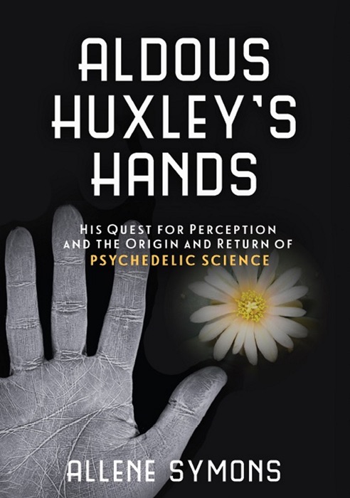 Aldous Huxley's Hands