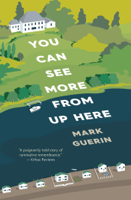 Mark Guerin - You Can See More From Up Here artwork